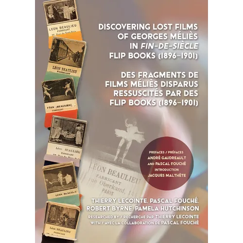 Discovering Lost Films of Georges Méliès in Fin-De-Siècle Flip Books (1896-1901)