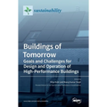 Buildings of Tomorrow: Goals and Challenges for Design and Operation of High-Performance Buildings