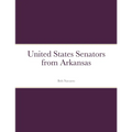United States Senators from Arkansas
