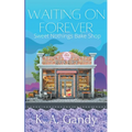 Waiting on Forever