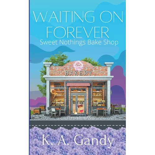 Waiting on Forever
