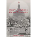 Henry Tuckahoe's War on Washington