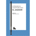El Jugador (Novela) / The Gambler (a Novel)