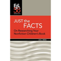 Just the Facts: On Researching Your Nonfiction Children's Book