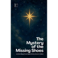 The Mystery of the Missing Shoes And Other Bilingual French-English Christmas Stories for Children