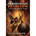 Personality Pendulum: A Personal Battle With Bipolar I Disorder