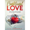 Conditional Love