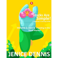 Stocks Are Simple!: Volume 1: Intro to Investing in the Stock Market