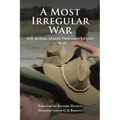 A Most Irregular War: SOE Burma, Major Trofimov's Diary 1944-45