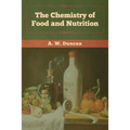 The Chemistry of Food and Nutrition