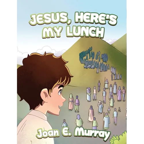 Jesus, Here's My Lunch