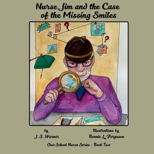 Nurse Jim and the Case of the Missing Smiles