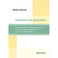 Lebensstil und Gesundheit