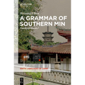 A Grammar of Southern Min: The Hui'an Dialect