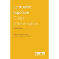 Le trouble bipolaire: Guide d'information