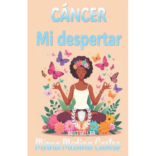 Cancer: Mi Despertar