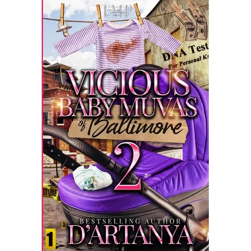 Vicious Baby Muvas of Baltimore 2