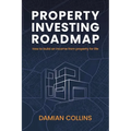 Property Investing Roadmap