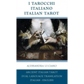 I Tarocchi Italiano - Italian Tarot: Italian - English Dual Language Translation