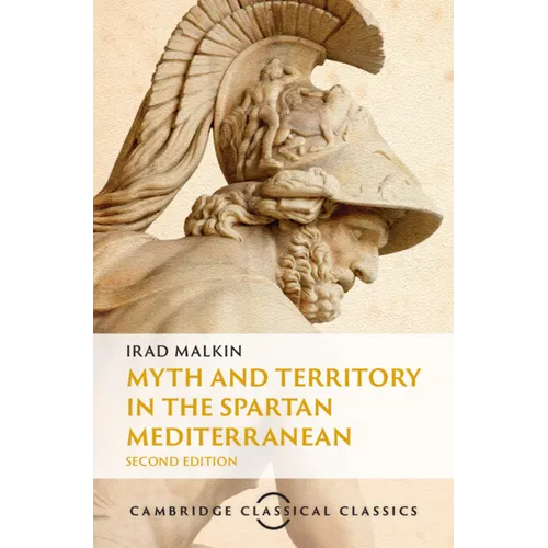 Myth and Territory in the Spartan Mediterranean