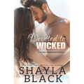 Devoted to Wicked - A Devoted Lovers Novella