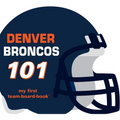 Broncos 101