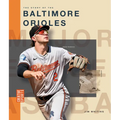 The Story of the Baltimore Orioles