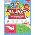 Letter Tracing Workbook For Preschoolers And Toddlers: A Fun ABC Practice Workbook To Learn The Alphabet For Preschoolers And Kindergarten Kids! Lots