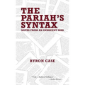 The Pariah's Syntax: Notes from an Innocent Man