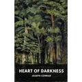 Heart of Darkness: A novella by Polish-British novelist Joseph Conrad