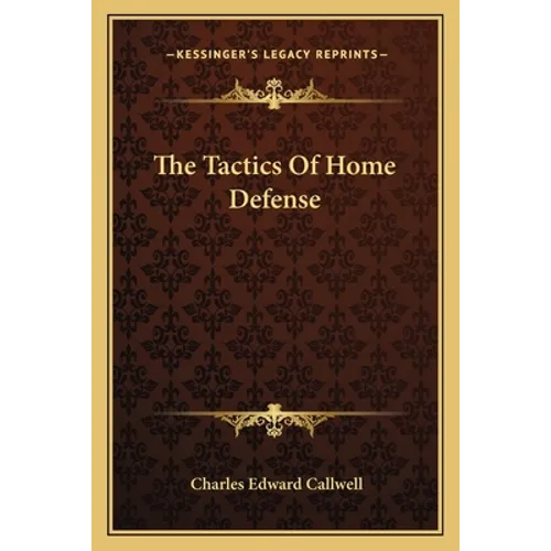 The Tactics Of Home Defense