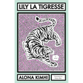 Lily La Tigresse