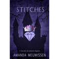 Stitches: Volume 2