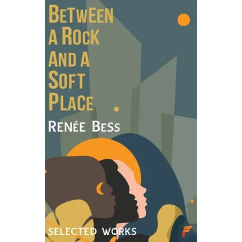 Between A Rock and A Soft Place