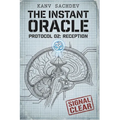 The Instant Oracle: Predicting the Future Without a Horoscope