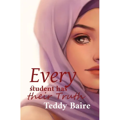 Every Student has their Truth
