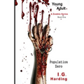 Young Adult: Population Zero [Young Adult Books]