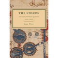 The Unseen: The Sufi Mysteries Quartet Book Three