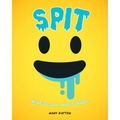 Spit: What's Cool about Drool