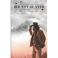 The Bounty Hunter: The Legend Begins