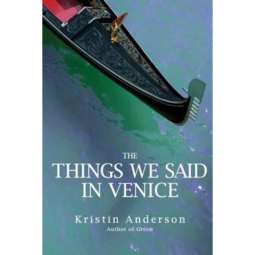 The Things We Said in Venice