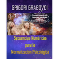 Secuencias Numéricas Para La Normalización Psicológica: Tomo I y II
