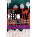 The Heroin Chronicles