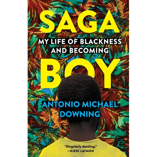 Saga Boy: My Life of Blackness and Becoming