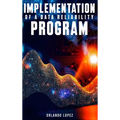 Implementation of a Data Reliability Program