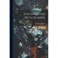 Engineering With Rubber