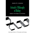 Aristotle's Philosophy of Biology: Studies in the Origins of Life Science