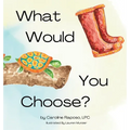 What Would You Choose?