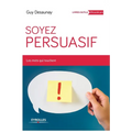 Soyez persuasif: Les mots qui touchent.