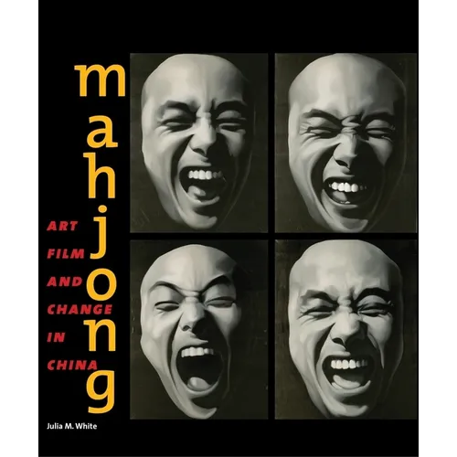Mahjong: Art, Film, and Change in China